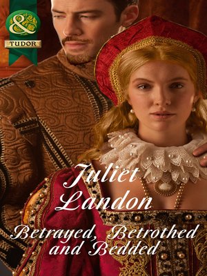 Betrayed, Betrothed and Bedded - ebook
